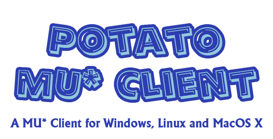 Potato MU* Client - a MU* Client for Windows, Linux and Mac OS X